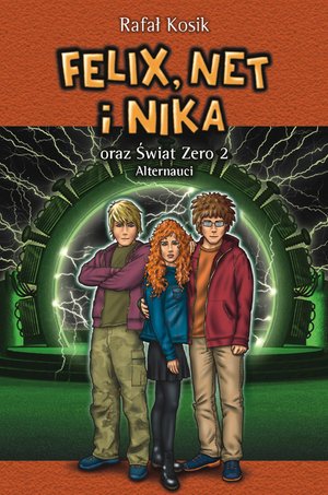 Felix, Net i Nika oraz Świat Zero 2. Alternauci – ebook