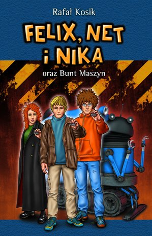 Felix, Net i Nika oraz Bunt Maszyn – ebook