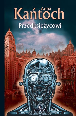 Przedksiężycowi. Tom 3 – ebook