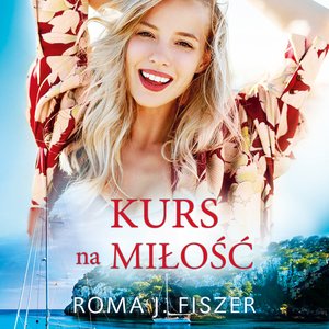 Kurs na miłość – audiobook