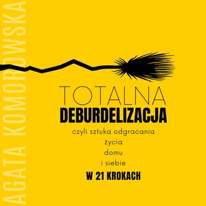 Totalna deburdelizacja – audiobook