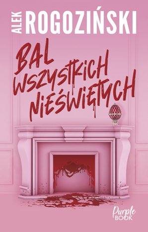 Bal wszystkich nieświętych – ebook