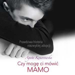 Czy mogę ci mówić mamo – audiobook