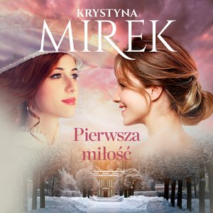 Pierwsza miłość – audiobook