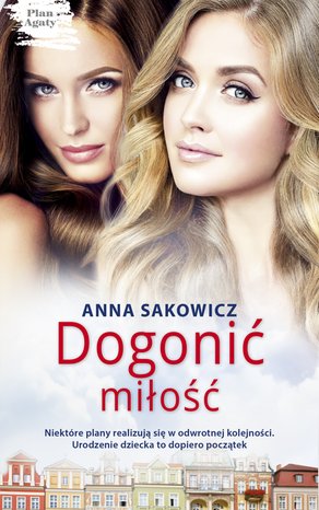Plan Agaty 2: Dogonić miłość – ebook