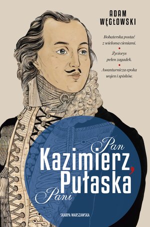 Pan Kazimierz, Pani Pułaska – ebook