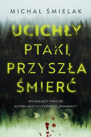 Ucichły ptaki, przyszła śmierć – ebook