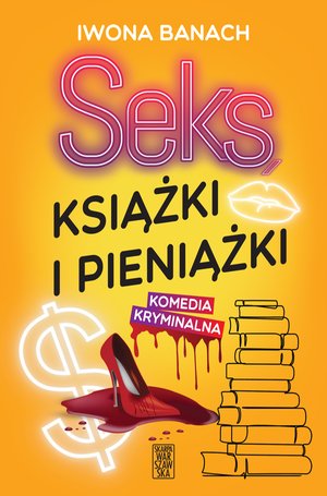 Seks, książki i pieniążki – ebook