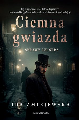 Sprawy Szustra. Ciemna gwiazda – ebook