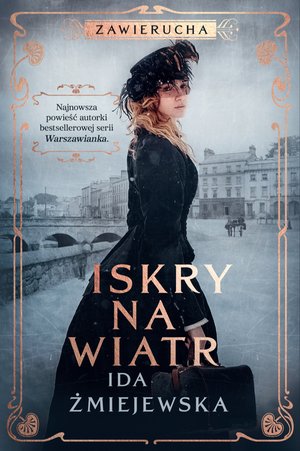 Zawierucha. Iskry na wiatr – ebook