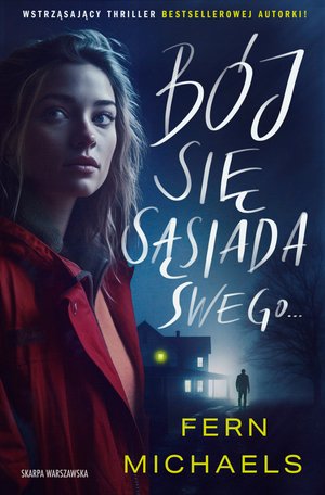 Bój się sąsiada swego... – ebook