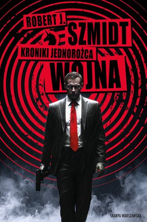Kroniki Jednorożca. Wojna – ebook