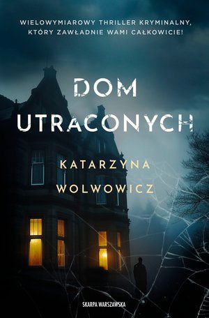 Dom utraconych – ebook
