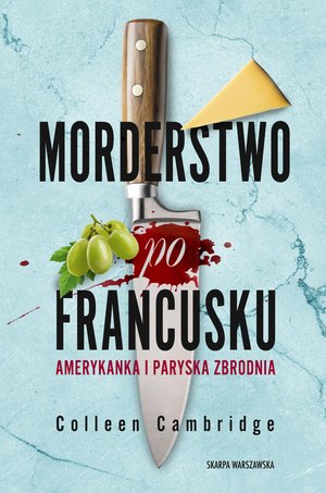Morderstwo po francusku. Amerykanka i paryska zbrodnia – ebook
