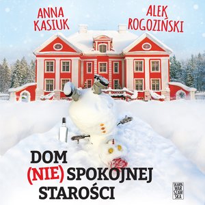 Dom (nie)spokojnej starości – audiobook