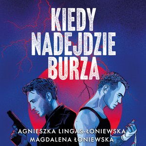 Kiedy nadejdzie burza – audiobook