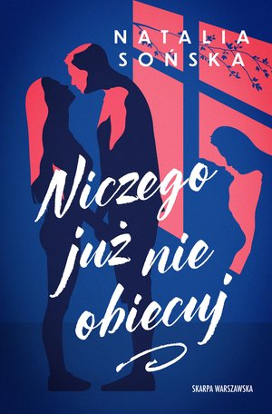 Niczego już nie obiecuj – ebook