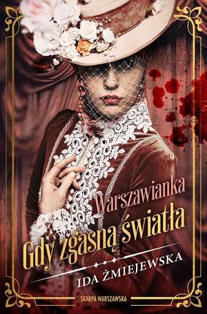 Warszawianka. Gdy zgasną światła (wydanie drugie, poprawione) – ebook