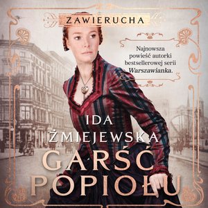 Zawierucha. Garść popiołu – audiobook