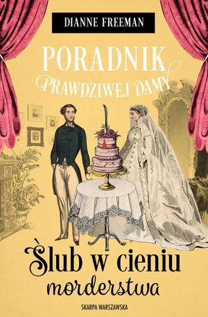 Poradnik prawdziwej damy. Ślub w cieniu morderstwa – ebook
