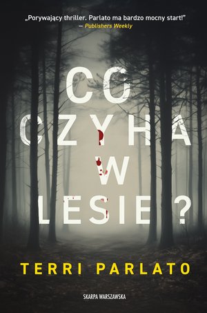 Co czyha w lesie? – ebook