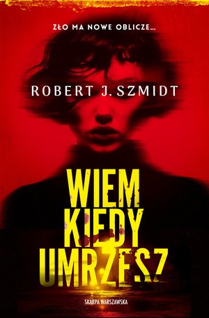 Wiem kiedy umrzesz – ebook