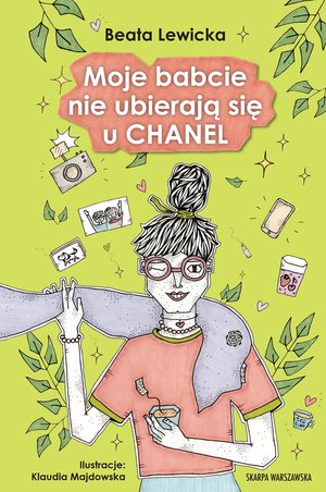Moje babcie nie ubierają się u CHANEL – ebook