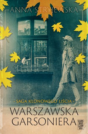 Saga klonowego liścia. Warszawska garsoniera – ebook