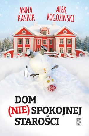 Dom (nie)spokojnej starości – ebook