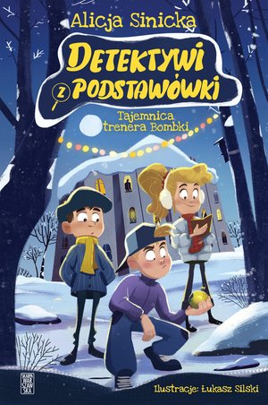 Detektywi z podstawówki. Tajemnica trenera Bombki – ebook