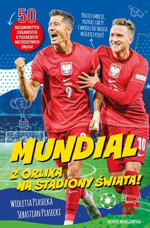 Mundial. Z orlika na stadiony świata! – ebook