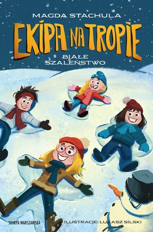 Ekipa na tropie. Białe szaleństwo – ebook