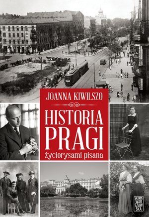 Historia Pragi życiorysami pisana – ebook