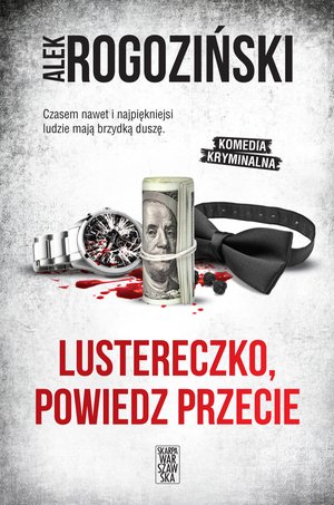 Lustereczko, powiedz przecie – ebook