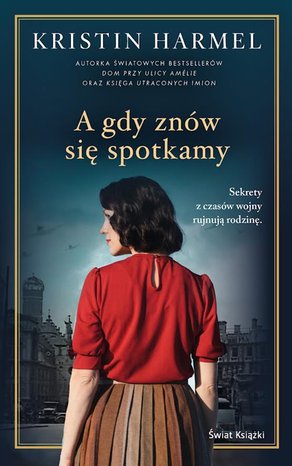 A gdy znów się spotkamy – ebook