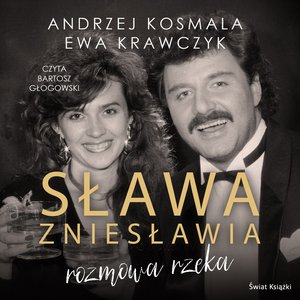 Sława zniesławia - rozmowa rzeka – audiobook