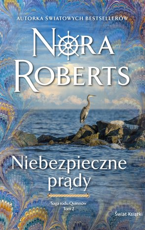 Niebezpieczne prądy. Saga rodu Quinnów. Tom 2 – ebook