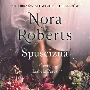 Spuścizna. Trylogia Zaginione Narzeczone. Tom 1 – audiobook