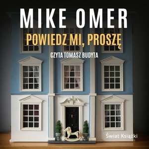 Powiedz mi, proszę – audiobook