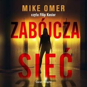 Zabójcza sieć – audiobook