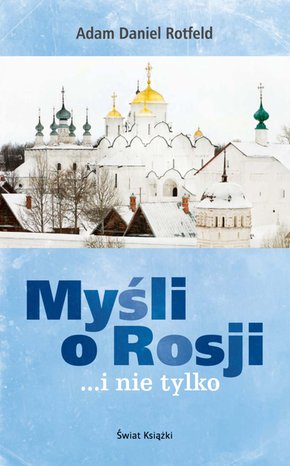 Myśli o Rosji… i nie tylko – ebook