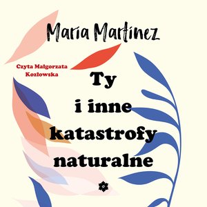 Ty i inne katastrofy naturalne – audiobook