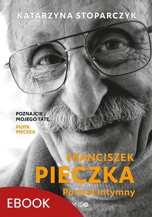 Franciszek Pieczka Portret intymny – ebook