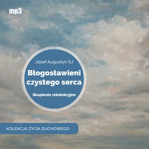 Błogosławieni czystego serca – audiobook