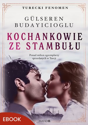 Kochankowie ze Stambułu – ebook