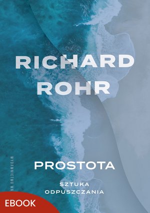 Prostota Sztuka odpuszczania – ebook