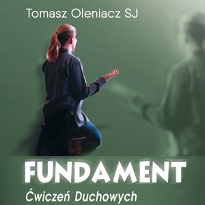 Fundament Ćwiczeń Duchowych – audiobook