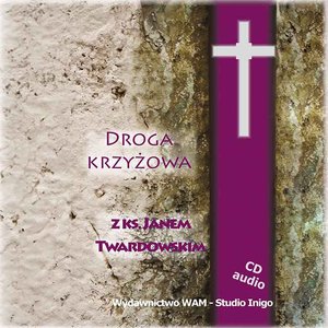 Droga Krzyżowa z ks. Janem Twardowskim – audiobook
