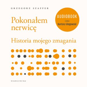 Pokonałem nerwicę – audiobook