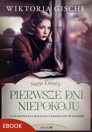 Pierwsze dni niepokoju – ebook